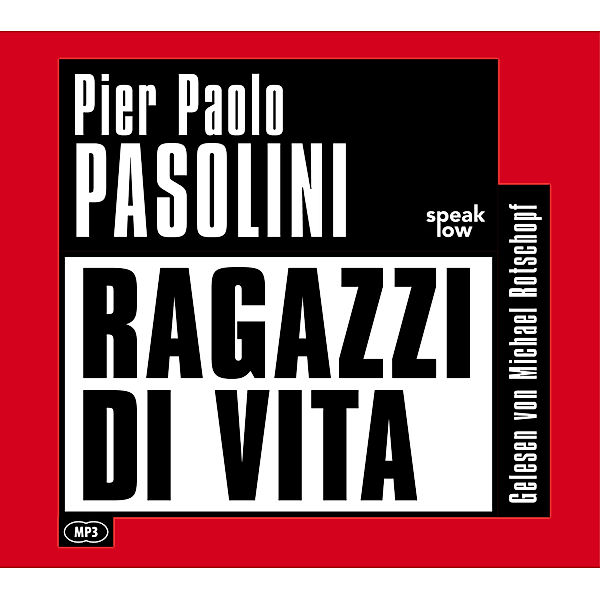 Ragazzi di Vita,Audio-CD, MP3, Pier Paolo Pasolini