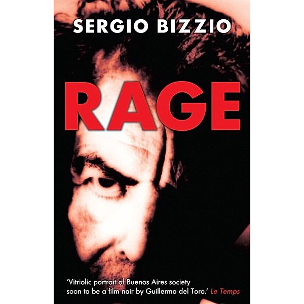 Rage, Sergio Bizzio