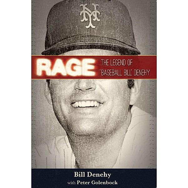 Rage, Bill Denehy, Peter Golenbock