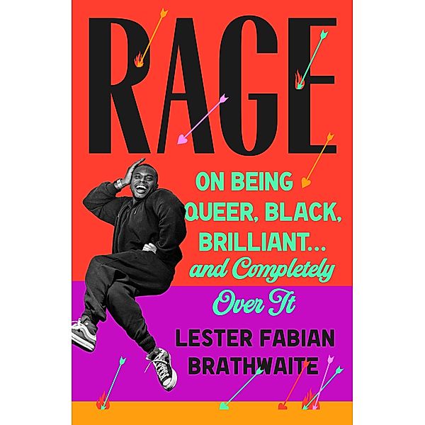 Rage, Lester Fabian Brathwaite