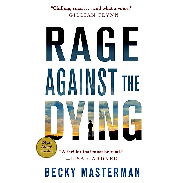 Rage Against the Dying / Brigid Quinn Series Bd.1, Becky Masterman