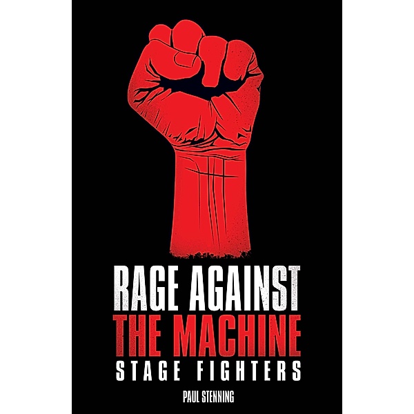 Rage Against The Machine - Stage Fighters, Paul Stenning