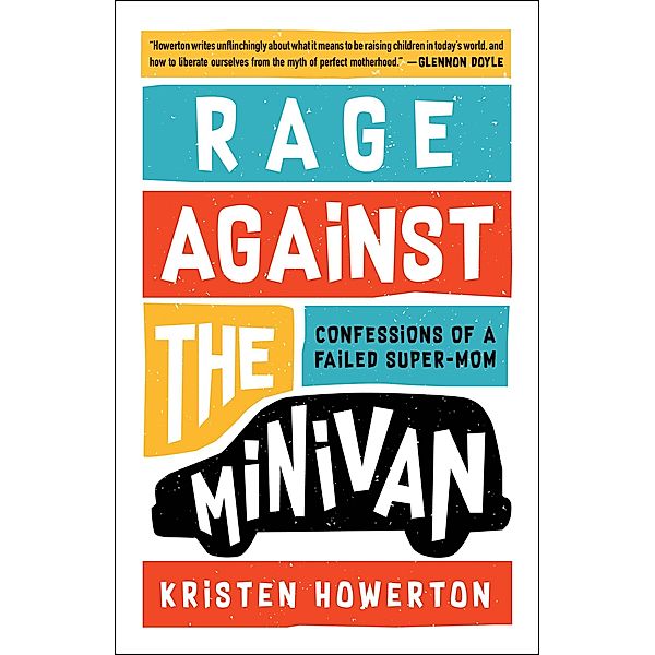 Rage Against the Minivan, Kristen Howerton