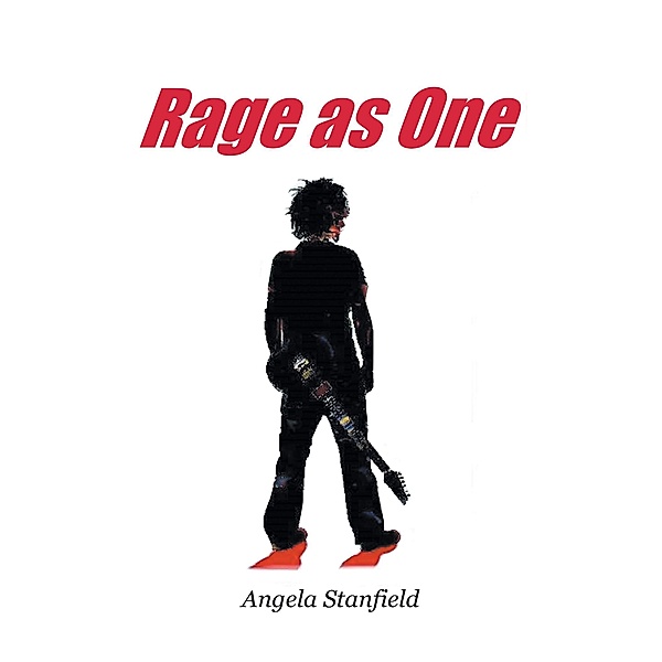 Rage as One, Angela Stanfield