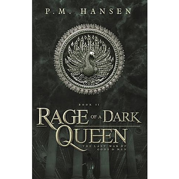 Rage of a Dark Queen, P. M. Hansen