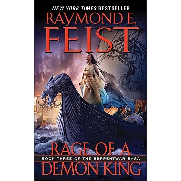 Rage of a Demon King / Serpentwar Saga Bd.3, Raymond E. Feist