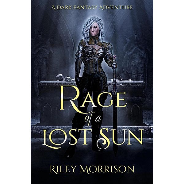 Rage of a Lost Sun (Lost Sun 0.5), Riley Morrison