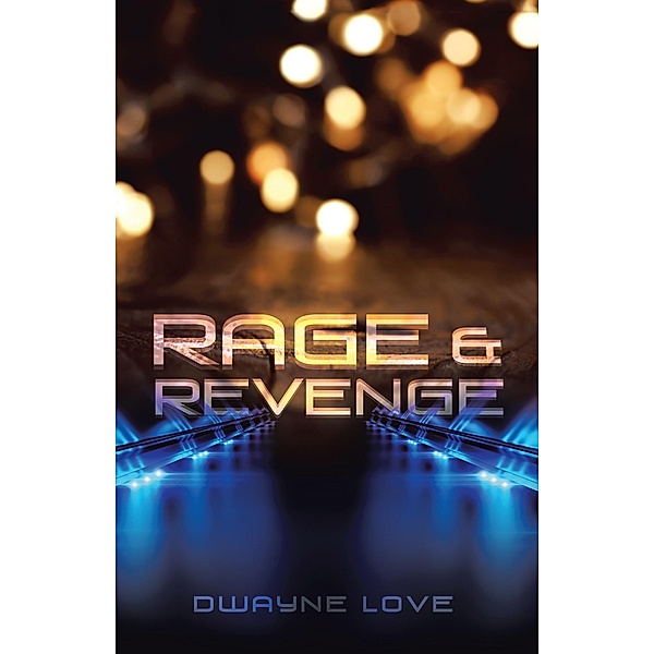 Rage & Revenge, Dwayne Love