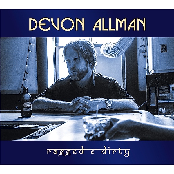 Ragged & Dirty, Devon Allman