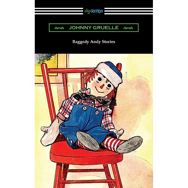 Raggedy Andy Stories / Digireads.com Publishing, Johnny Gruelle