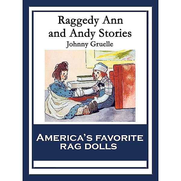 Raggedy Ann and Andy Stories / SMK Books, Johnny Gruelle