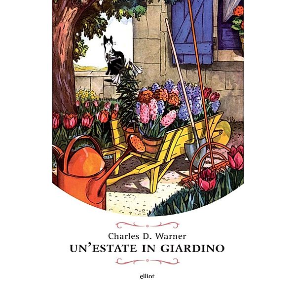 Raggi: Un'estate in giardino, Charles Dudley Warner