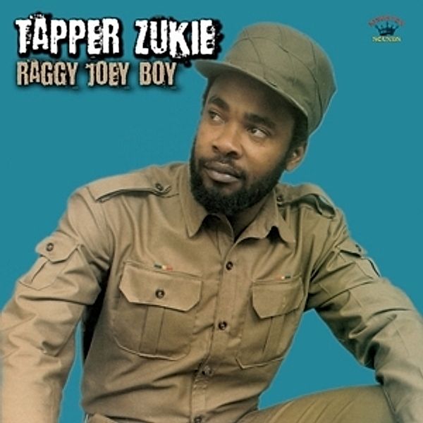 Raggy Joey Boy, Tappa Zukie