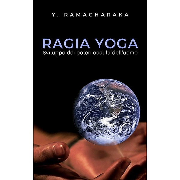 Ragia Yoga, F. Ramacharaka