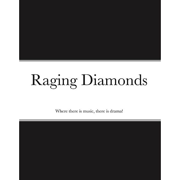 Raging Diamonds / Raging Diamonds, Framingrob