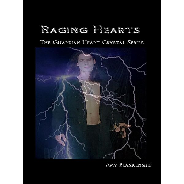 Raging Hearts, Amy Blankenship
