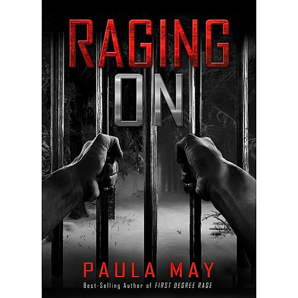 Raging On / The Rage True Crime Series, Paula May