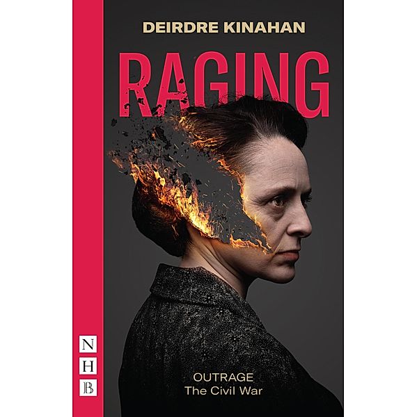 Raging: Outrage, Deirdre Kinahan