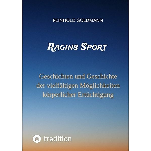 Ragins Sport, Reinhold Goldmann