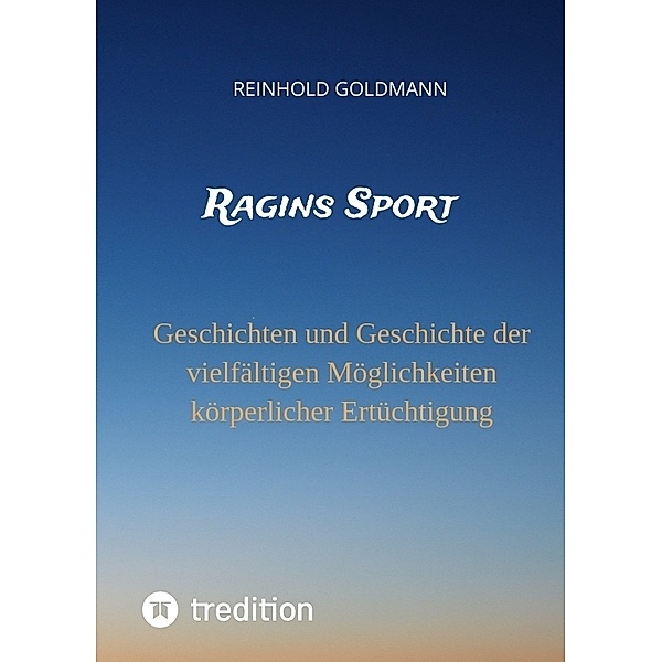 Ragins Sport, Reinhold Goldmann