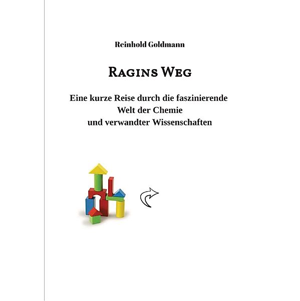 Ragins Weg, Reinhold Goldmann