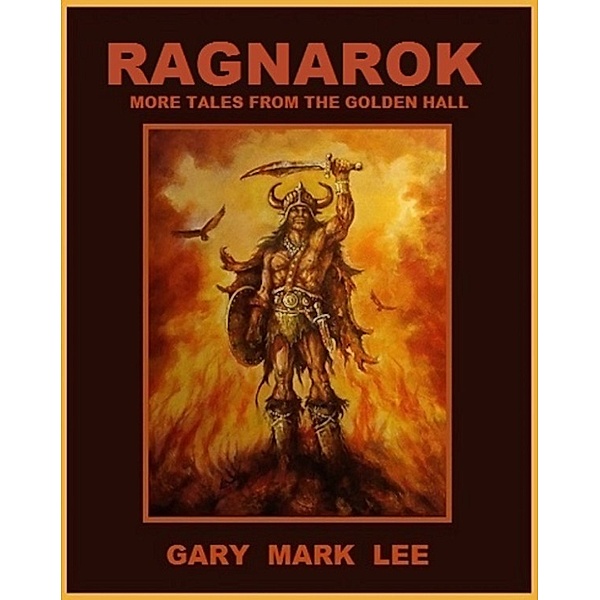 Ragnarok, Gary Mark Lee