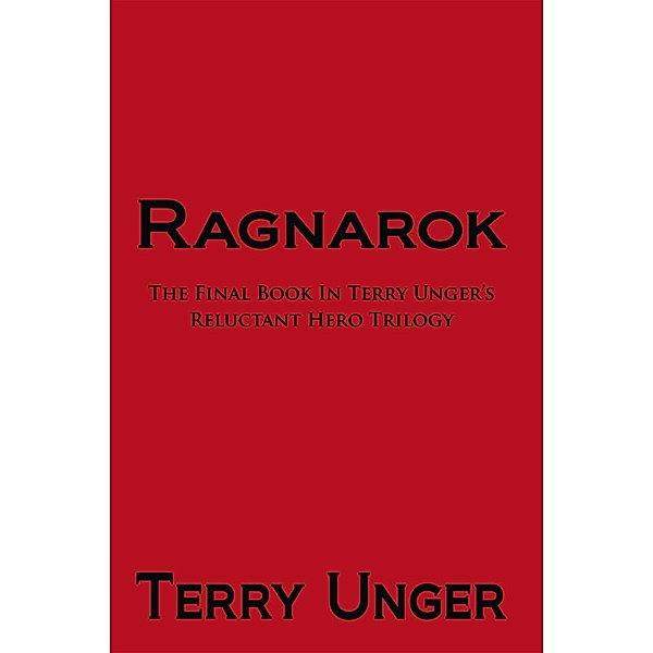 Ragnarok, Terry Unger