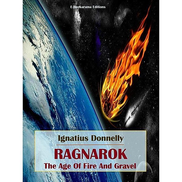 Ragnarok: The Age of Fire and Gravel, Ignatius Donnelly