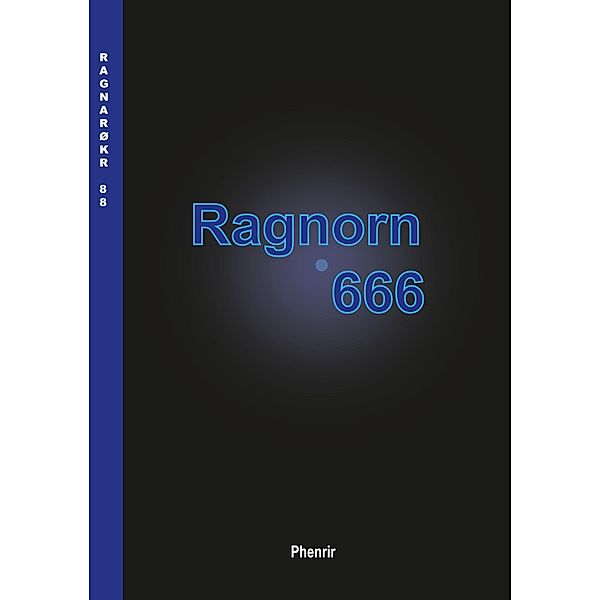 Ragnorn 666, Henrik Phenrir Larsen