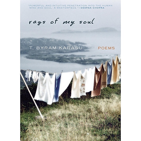 Rags of My Soul, T. Byram Karasu