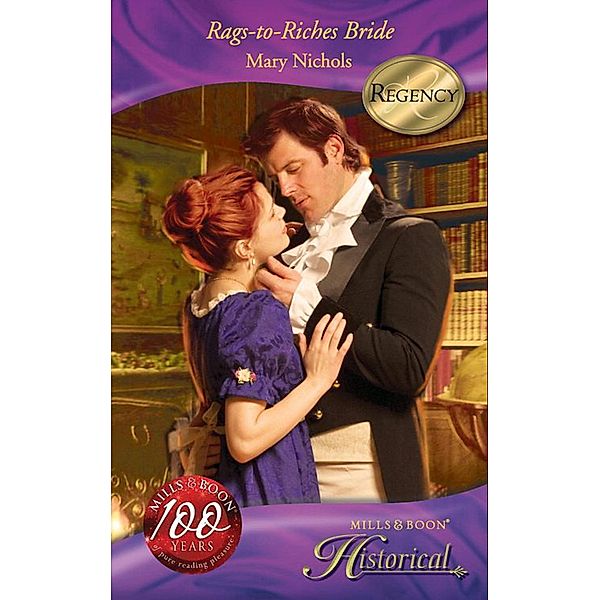 Rags-to-Riches Bride (Mills & Boon Historical), Mary Nichols