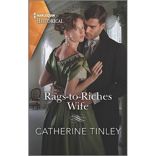 Rags-to-Riches Wife, Catherine Tinley