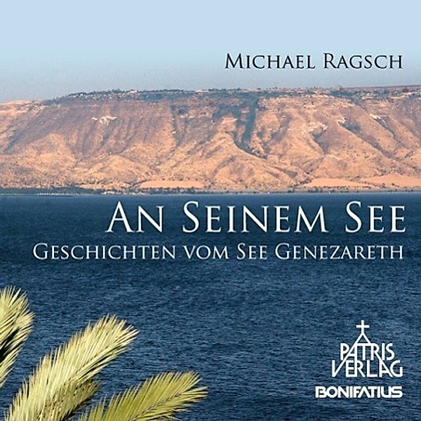 Ragsch, M: Seinem See, Michael Ragsch