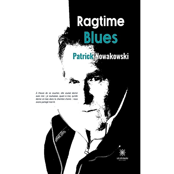 Ragtime Blues, Patrick Nowakowski