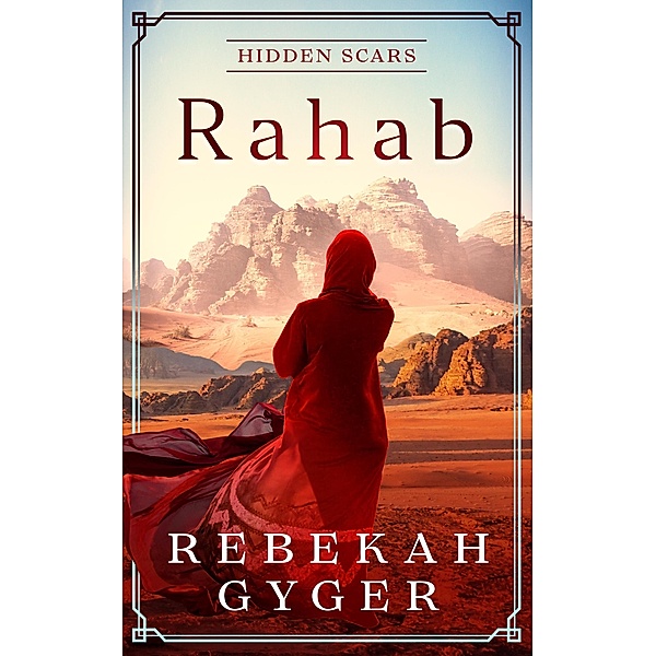 Rahab: Hidden Scars, Rebekah Gyger