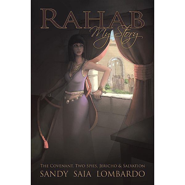 Rahab My Story, Sandy Saia Lombardo