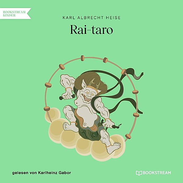 Rai-taro, Karl Albrecht Heise