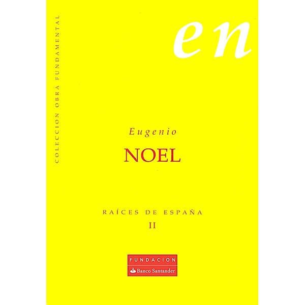 Raíces de España II / Raíces de España Bd.2, Eugenio Noel