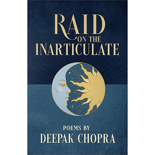 Raid on the Inarticulate, Deepak Chopra