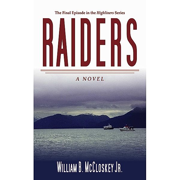 Raiders, William B. McCloskey