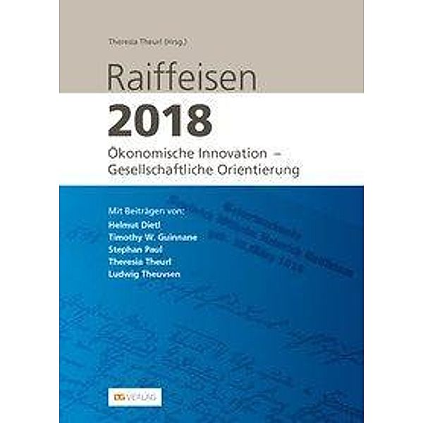 Raiffeisen 2018, Helmut Dietl, Timothy Guinnane, Stephan Paul, Theresia Theurl, Ludwig Theuvsen