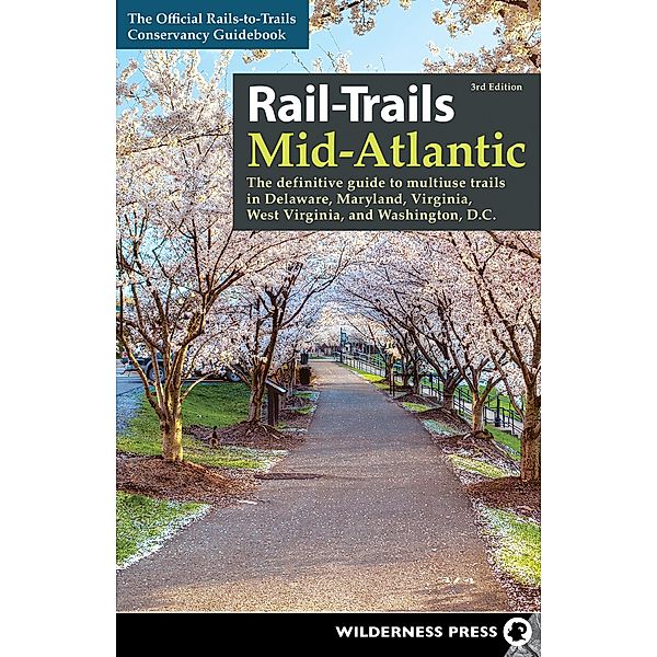 Rail-Trails Mid-Atlantic / Rail-Trails, Rails-To-Trails Conservancy