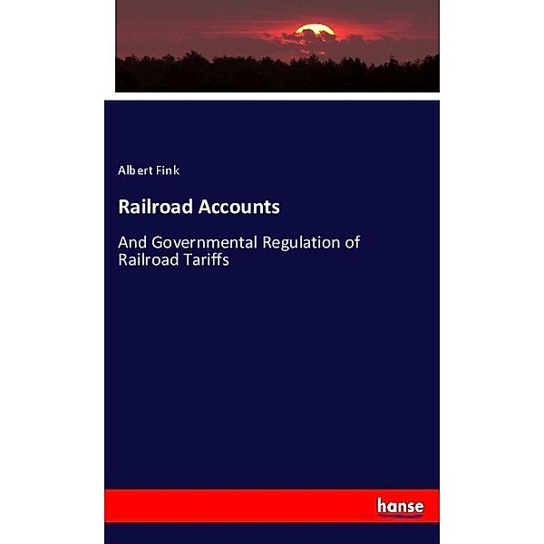 Railroad Accounts, Albert Fink