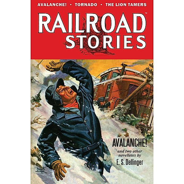 Railroad Stories: Avalanche!, E.S. Dellinger