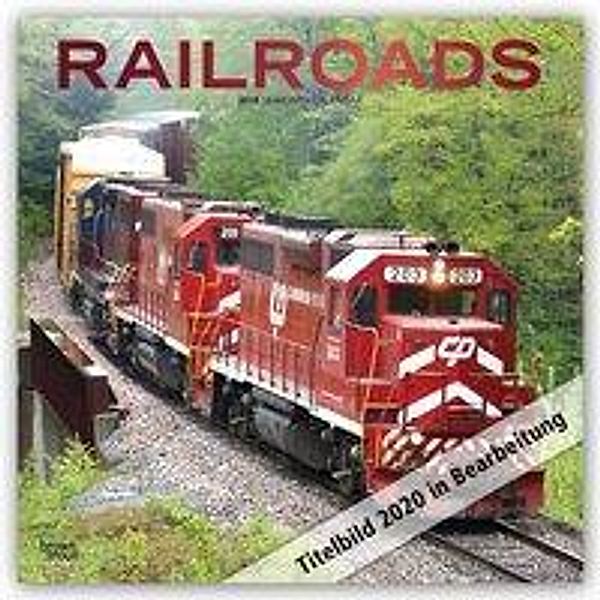 Railroads - Eisenbahn 2020 - 16-Monatskalender, BrownTrout Publisher