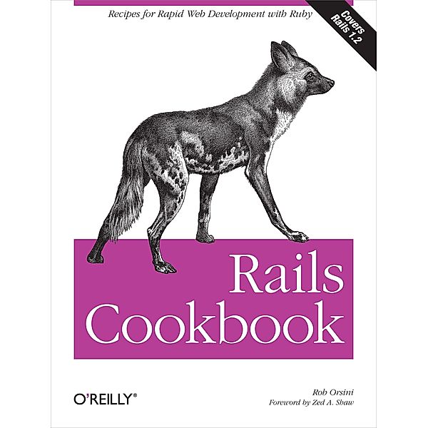 Rails Cookbook / Cookbooks (O'Reilly), Rob Orsini