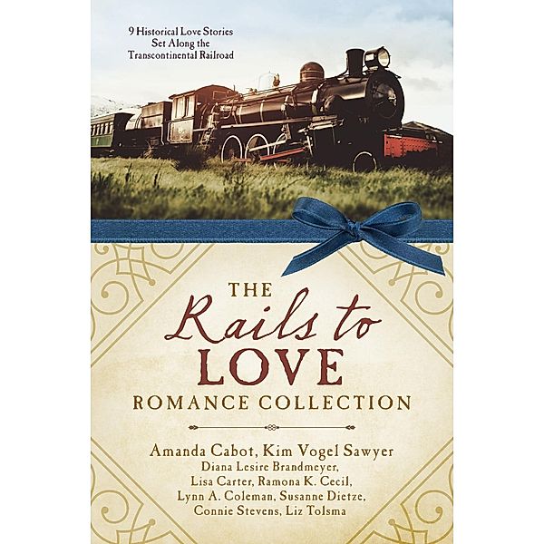 Rails to Love Romance Collection, Diana Lesire Brandmeyer