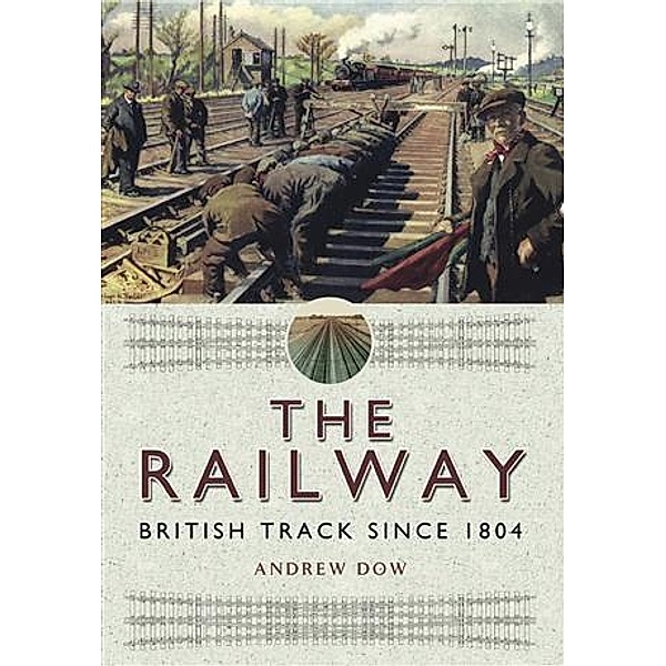 Railway, Andrew Dow