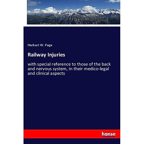 Railway Injuries, Herbert W. Page