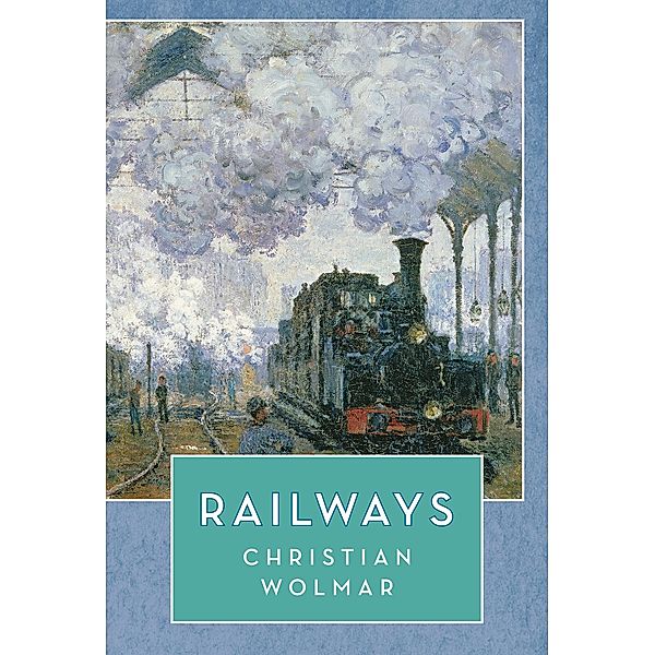 Railways, Christian Wolmar